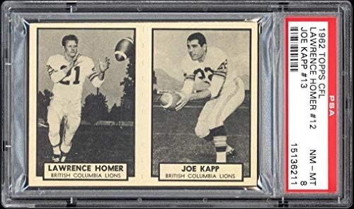 1962 Topps CFL 12-13 Lawrence Homer & Joe Kapp PSA 8 NM-MT. Pop 4! - Asztalon A Foci Kártya